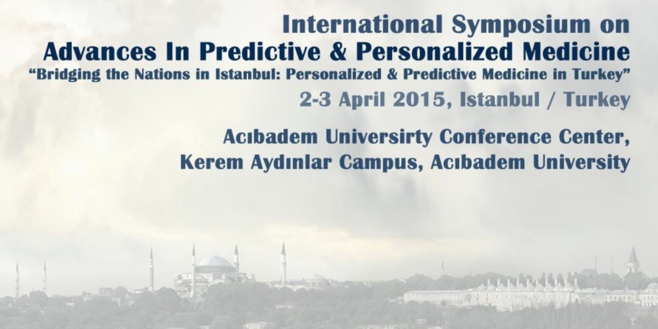 Personalized Medicine Conference was organized in Istanbul